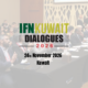 IFN Kuwait Dialogues 2026