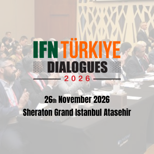 IFN Türkiye Dialogues 2026